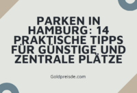 Parken in Hamburg: 14 Praktische Tipps Für Günstige Und Zentrale Plätze Parken in Hamburg: 14 Praktische Tipps Für Günstige Und Zentrale Plätze